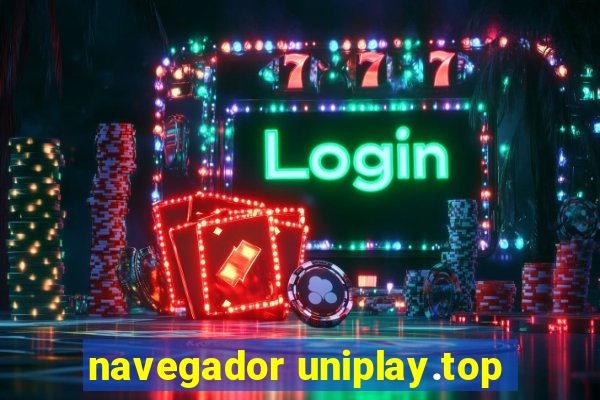 navegador uniplay.top